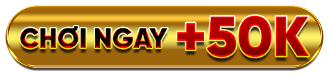 chơi ngay +50k